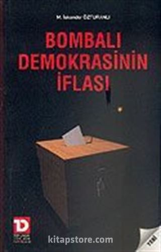 Bombalı Demokrasinin İflası