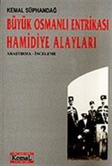 Büyük Osmanlı Entrikası Hamidiye Alayları