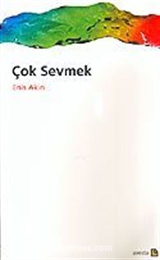 Çok Sevmek