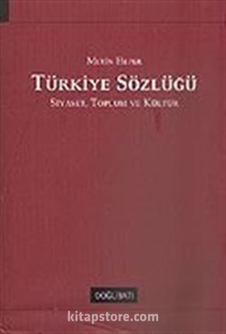 Türkiye Sözlüğü / Siyaset Toplum ve Kültür