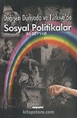 Sosyal Politikalar Değişen Dünyada ve Türkiye'de