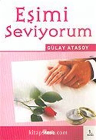 Eşimi Seviyorum