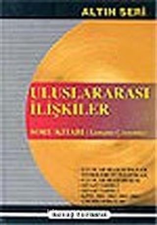 Uluslararası İlişkiler Soru Kitabı / Tamamı Çözümlü