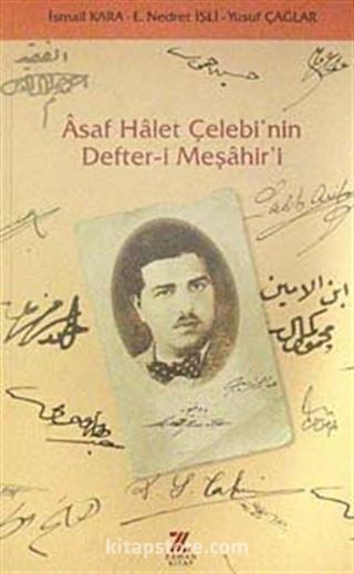 Asaf Halet Çelebi'nin Defter-i Meşahir'i