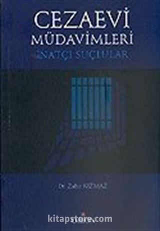 Cezaevi Müdavimleri