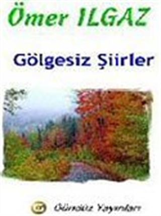 Gölgesiz Şiirler