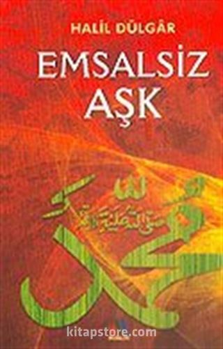 Emsalsiz Aşk