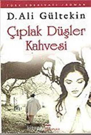 Çıplak Düşler Kahvesi