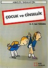 Çocuk ve Cinsellik / Anneler Babalar İçin