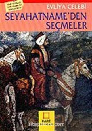 Seyahatname'den Seçmeler / Evliya Çelebi