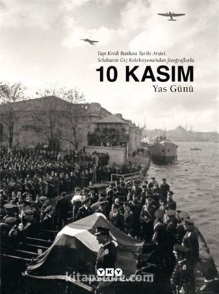 10 Kasım Yas Günü