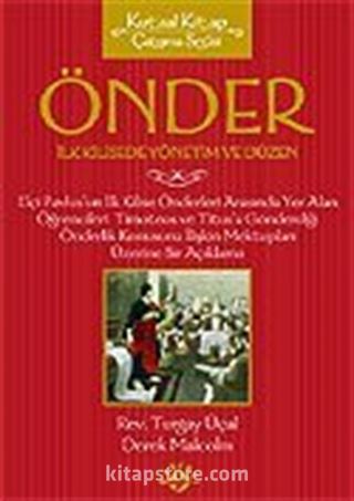 Önderlik / İlk Kilisede Yönetim ve Düzen