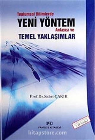 Yeni Yöntem Anlayışı ve Temel Yaklaşımlar