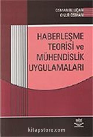 Haberleşme Teorisi ve Mühendislik Uygulamaları