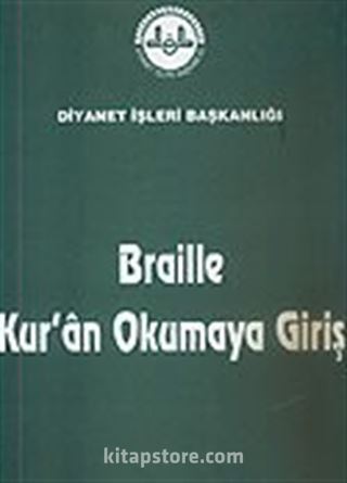 Braille Kur'an Okumaya Giriş