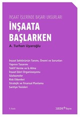 İnşaata Başlarken / İnşaat İşlerinde Başarı Unsurları