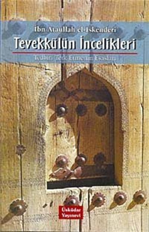 Tevekkülün İncelikleri