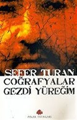 Coğrafyalar Gezdi Yüreğim