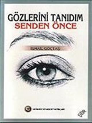 Gözlerini Tanidim Senden Önce