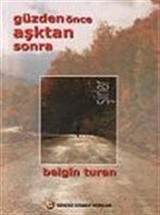 Güzden Önce Asktan Sonra