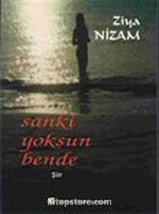 Sanki Yoksun Bende