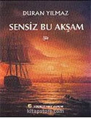 Sensiz Bu Akşam