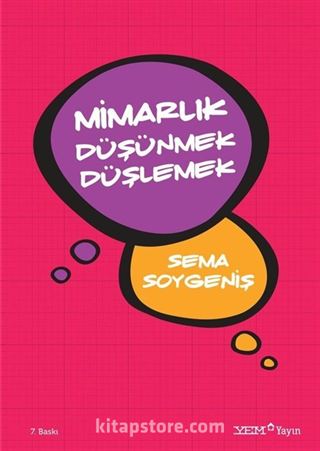 Mimarlık Düşünmek Düşlemek