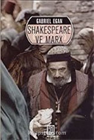 Shakespeare ve Marx