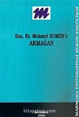 Doç. Dr. Mehmet Somer'e Armağan