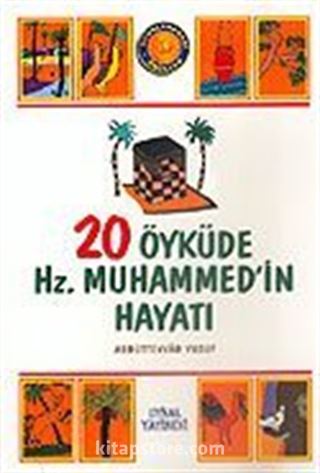 20 Öyküde Hz. Muhammed'in Hayatı/Kitap Boy (1.hm)