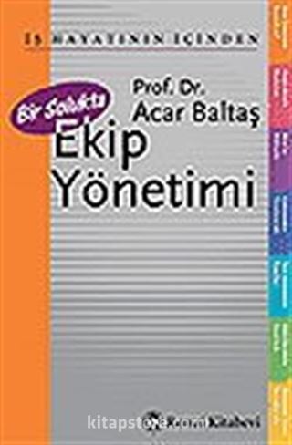 Bir Solukta Ekip Yönetimi