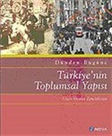 Dünden Bugüne Türkiye'nin Toplumsal Yapısı