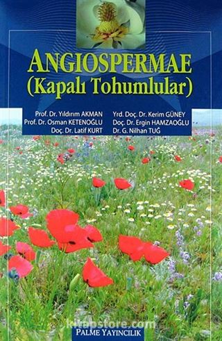 Kapalı Tohumlular / Angiospermae