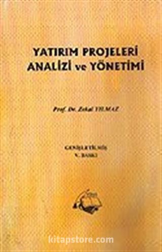 Yatırım Projeleri Analizi ve Yönetimi