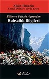 Bilim ve Felsefe Açısından Ruhsallık Bilgileri