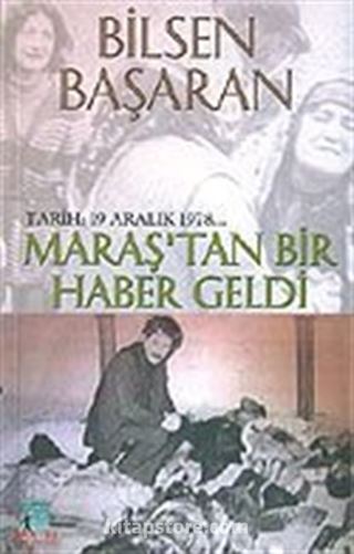 Maraş'tan Bir Haber Geldi Tarih 19 Aralık 1978