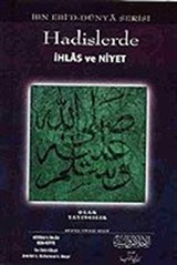 Hadislerde İhlas ve Niyet