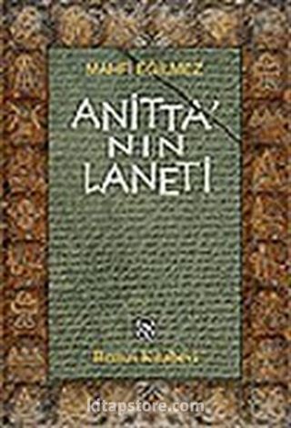 Anitta'nın Laneti