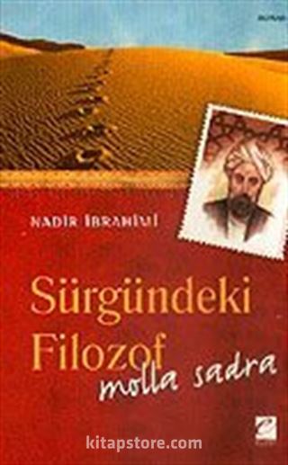 Sürgündeki Filozof Molla Sadra