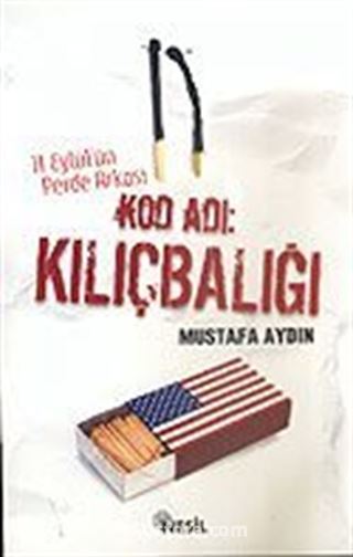 Kod Adı: Kılıçbalığı