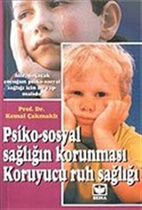 Psiko-Sosyal Sağlığın Korunması Koruyucu Ruh Sağlığı