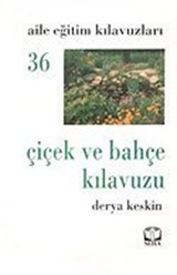 Çiçek ve Bahçe Kılavuzu