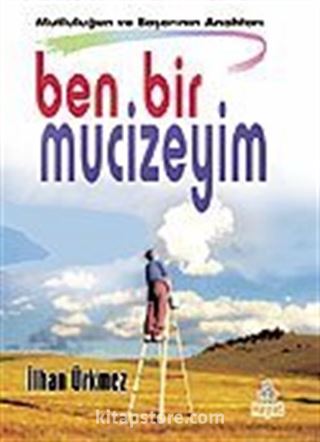 Ben Bir Mucizeyim