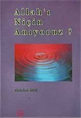 Allah'ı Niçin Anıyoruz ?