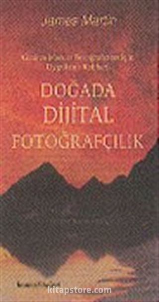 Doğada Dijital Fotoğrafçılık