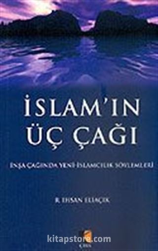 İslam'ın Üç Çağı