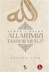 Allah'ımızı Tanıyor muyuz?