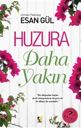 Huzura Daha Yakın