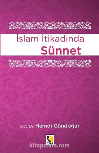 İslam İtikadında Sünnet