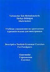 Türkçe - Yabancılar İçin Betimlemelerle Türkçe Dilbilgisi Alıştırmaları